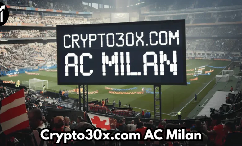 crypto30x.com ac milan